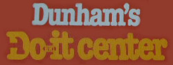 Dunhams Do-it Center Dunhams Do-it Center